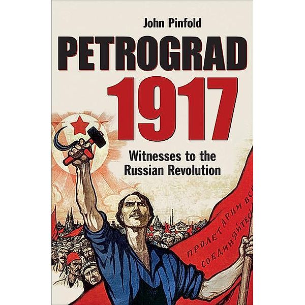 Petrograd, 1917, John Pinfold