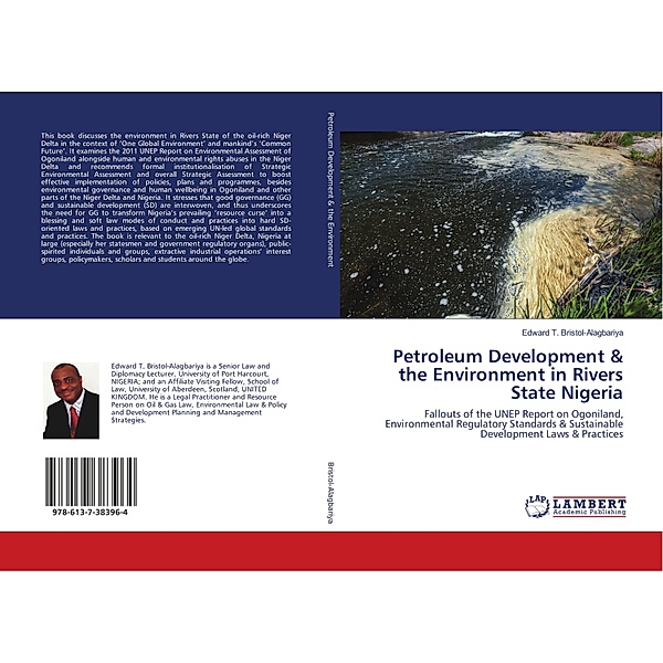 Petroleum Development & the Environment in Rivers State Nigeria, Edward T. Bristol-Alagbariya
