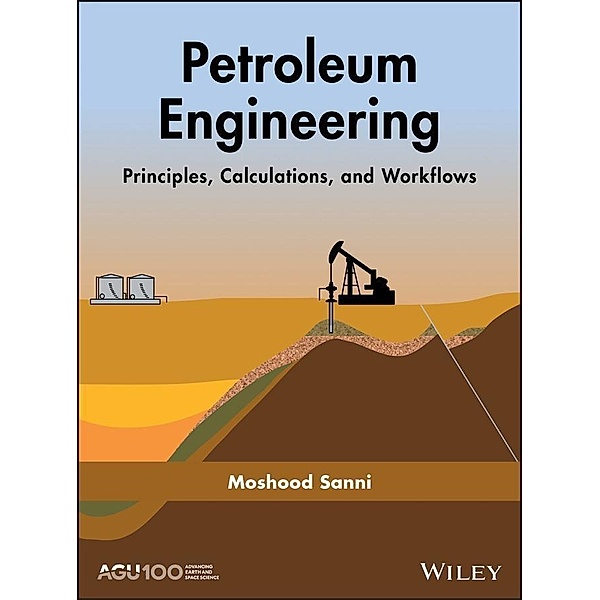 Petroleum Engineering / Geophysical Monograph Series, Moshood Sanni
