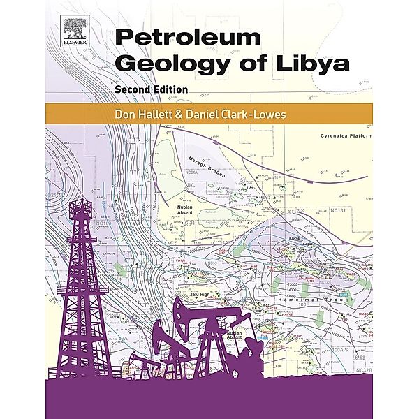 Petroleum Geology of Libya, Don Hallett, Daniel Clark-Lowes