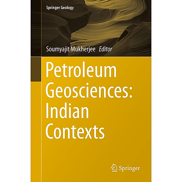 Petroleum Geosciences: Indian Contexts