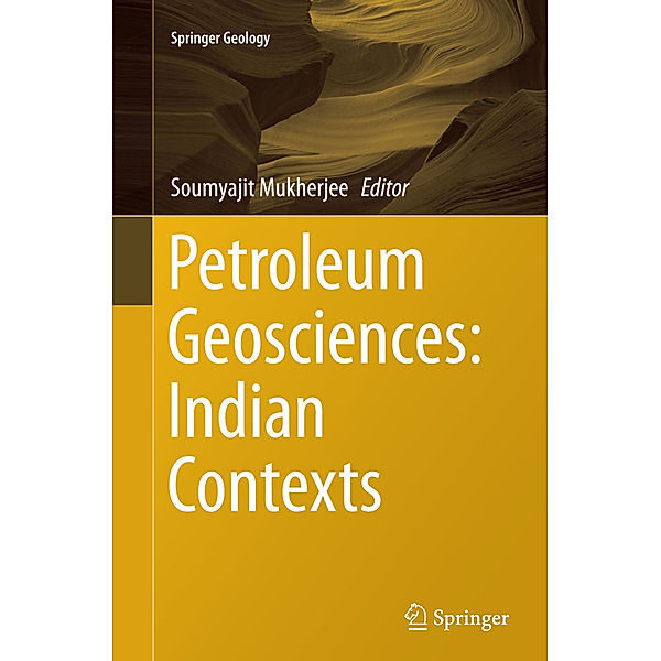 Petroleum Geosciences: Indian Contexts