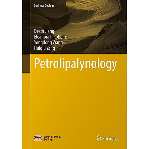 Petrolipalynology, Dexin Jiang, Eleanora Robbins, Yongdong Wang, Huiqiu Yang