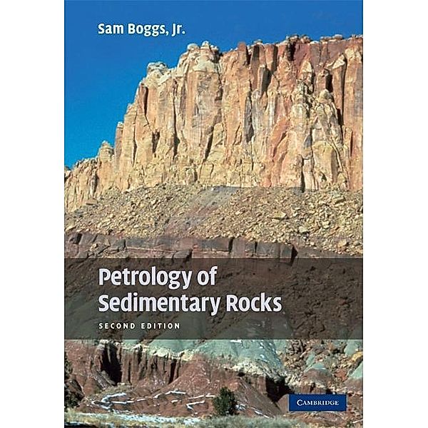 Petrology of Sedimentary Rocks, Jr Sam Boggs