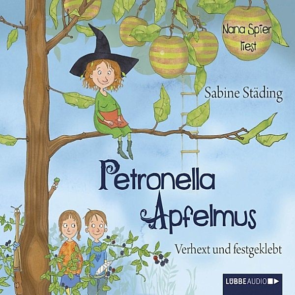 Petronella Apfelmus - 1 - Verhext und festgeklebt, Sabine Städing