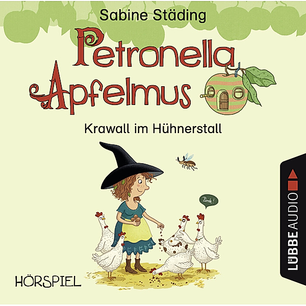 Petronella Apfelmus Erstleser - 3 - Krawall im Hühnerstall, Sabine Städing