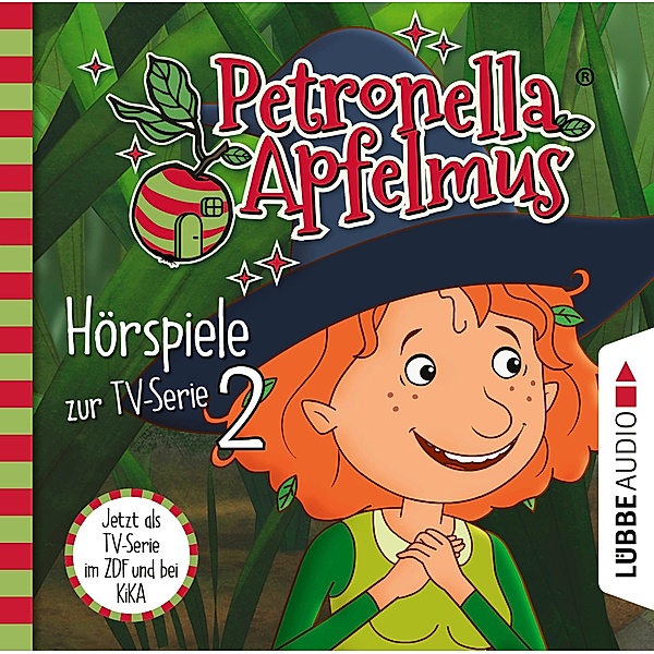 Petronella Apfelmus - Hörspiele zur TV-Serie - 2 - Das Überraschungs-Picknick, Der Spielverderber, Selfie mit Heckenschrat, Sabine Städing