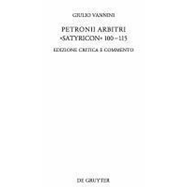 Petronii Arbitri Satyricon 100-115 / Beiträge zur Altertumskunde Bd.281, Giulio Vannini