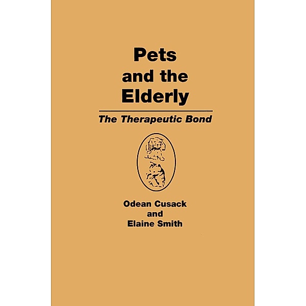 Pets and the Elderly, Odean Cusack, Elaine Smith