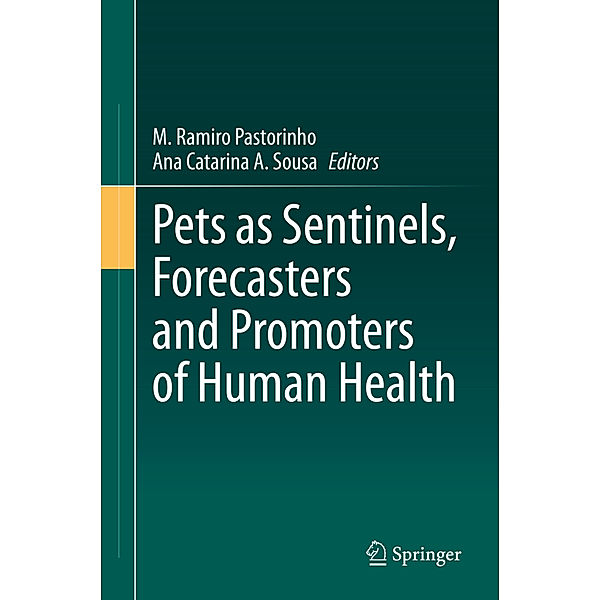 Pets as Sentinels, Forecasters and Promoters of Human Health