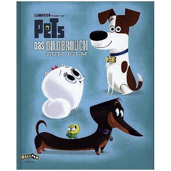 Pets - Das Bilderbuch zum Film