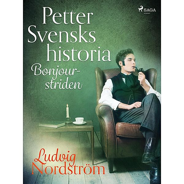 Petter Svensks historia: Bonjour-striden, Ludvig Nordström