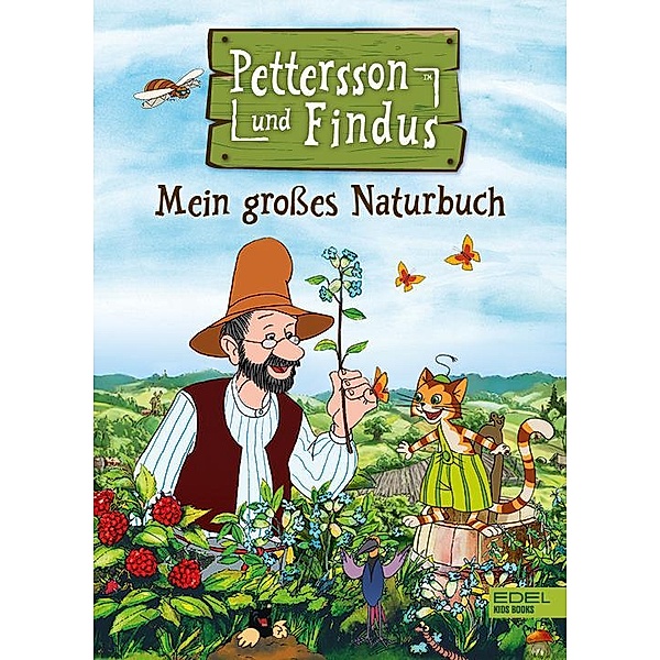Pettersson und Findus: Mein großes Naturbuch, Sven Nordqvist