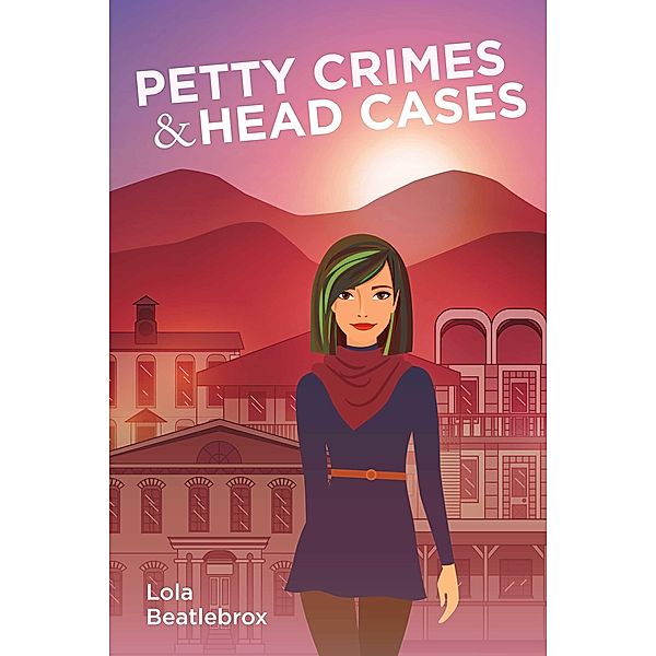 Petty Crimes & Head Cases, Lola Beatlebrox