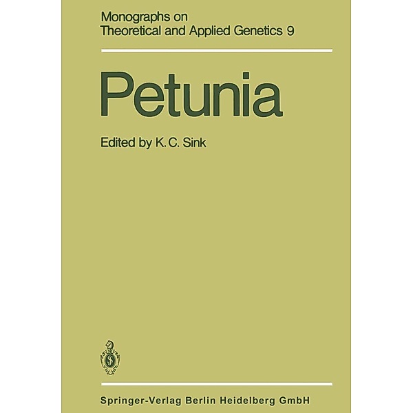 Petunia / Monographs on Theoretical and Applied Genetics Bd.9