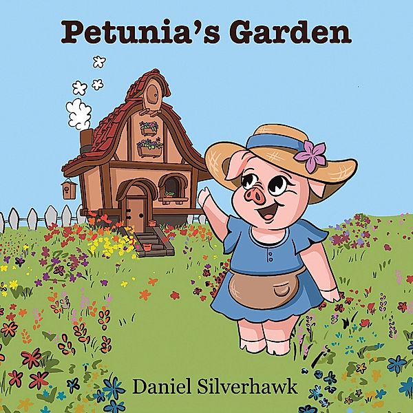 Petunia's Garden, Daniel Silverhawk