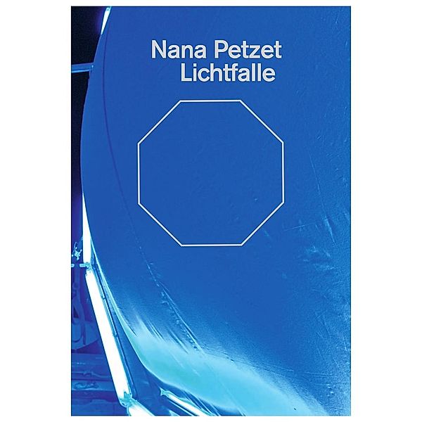 Petzet, N: Lichtfalle, Nana Petzet