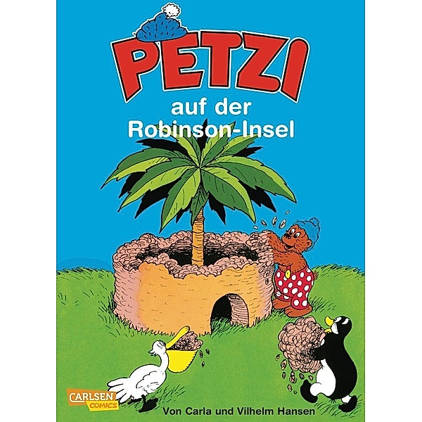 Petzi auf der Robinson-Insel / Petzi Bd.13, Carla Hansen, Vilhelm Hansen