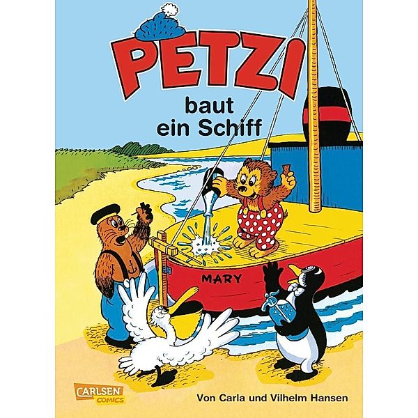 Petzi baut ein Schiff / Petzi Bd.1, Carla Hansen, Vilhelm Hansen