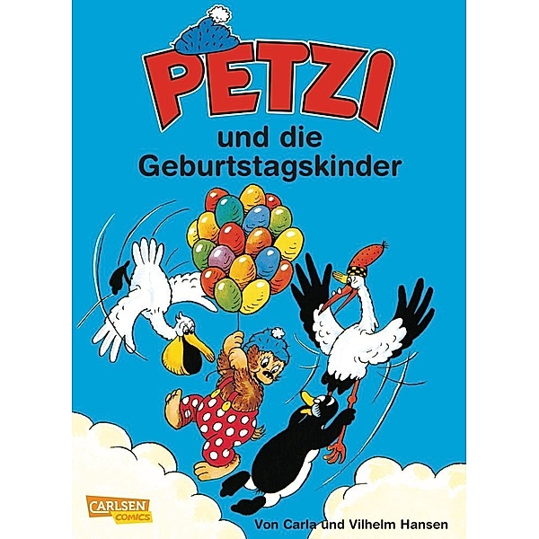 Petzi und die Geburtstagskinder / Petzi Bd.28, Carla Hansen, Vilhelm Hansen