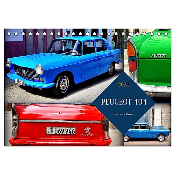 PEUGEOT 404 - Frankreichs Klassiker (Tischkalender 2024 DIN A5 quer), CALVENDO Monatskalender, Henning von Löwis of Menar