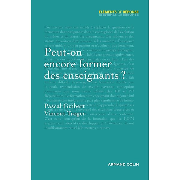 Peut-on encore former des enseignants ? / Hors Collection, Vincent Troger, Pascal Guibert