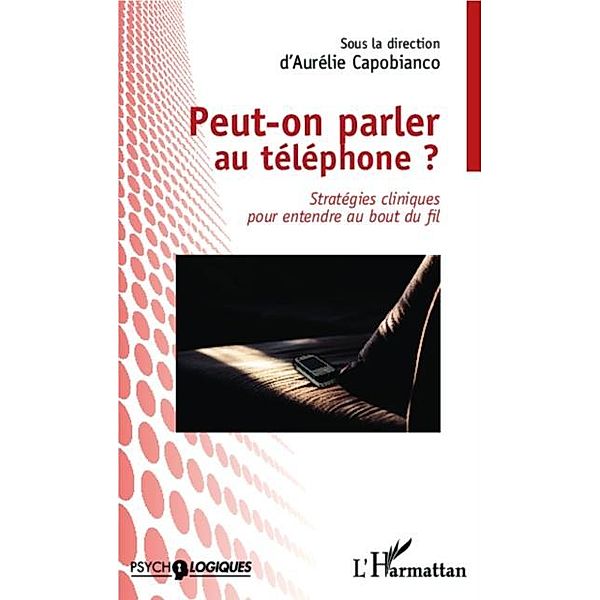 Peut-on parler au telephone ?, Aurelie Capobianco