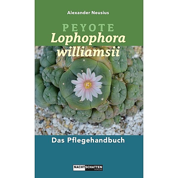 Peyote - Lophophora williamsii, Alexander Neusius