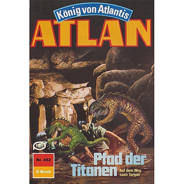Pfad der Titanen (Heftroman) / Perry Rhodan - Atlan-Zyklus Die Schwarze Galaxis (Teil 2) Bd.452, Detlev G. Winter