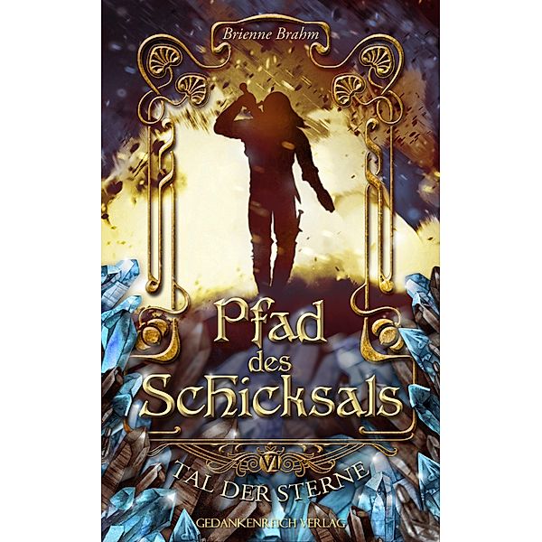 Pfad des Schicksals / Pfad des Schicksals Bd.6, Brienne Brahm