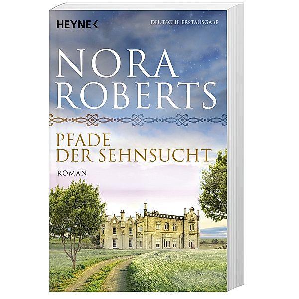 Pfade der Sehnsucht / O'Dwyer Trilogie Bd.2, Nora Roberts