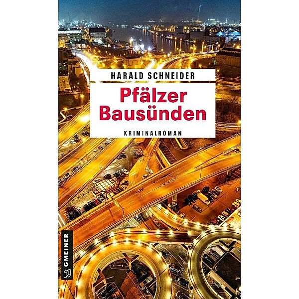 Pfälzer Bausünden, Harald Schneider