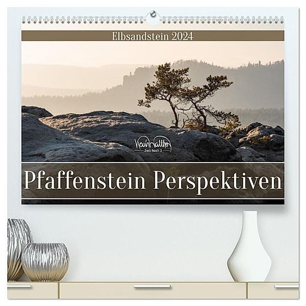 Pfaffenstein Perspektiven - Elbsandstein (hochwertiger Premium Wandkalender 2024 DIN A2 quer), Kunstdruck in Hochglanz, Kevin Walther