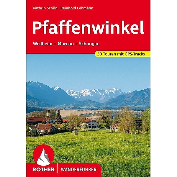 Pfaffenwinkel, Kathrin Schön, Reinhold Lehmann