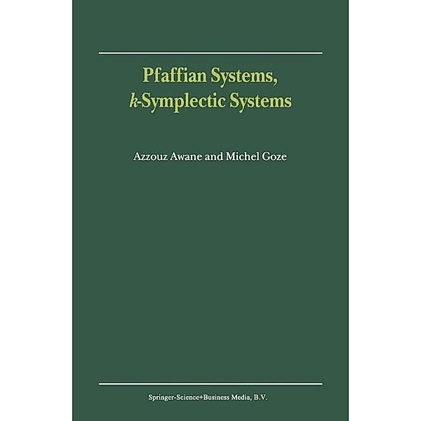 Pfaffian Systems, k-Symplectic Systems, M. Goze, A. Awane
