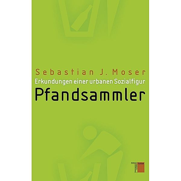 Pfandsammler, Sebastian J. Moser