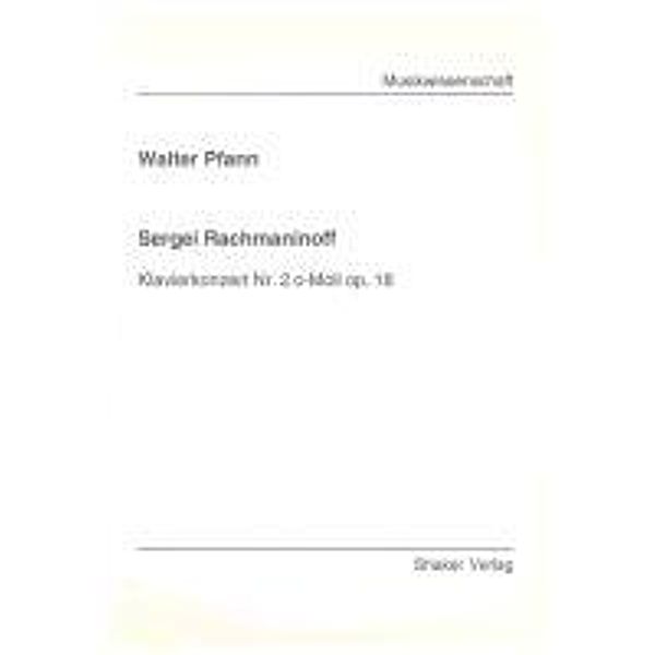 Pfann, W: Sergei Rachmaninoff, Walter Pfann