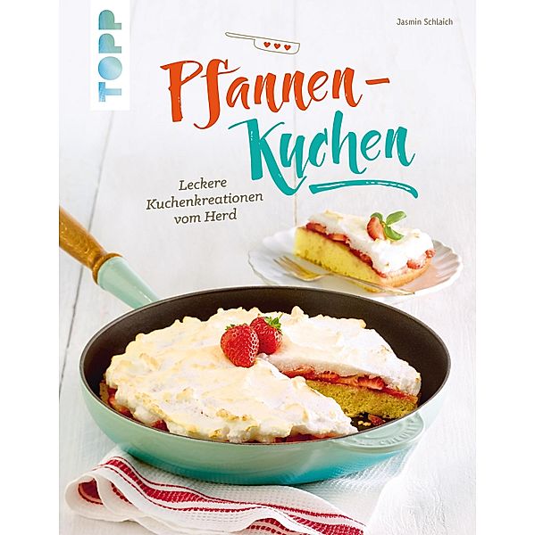 Pfannen-Kuchen, Jasmin Schlaich