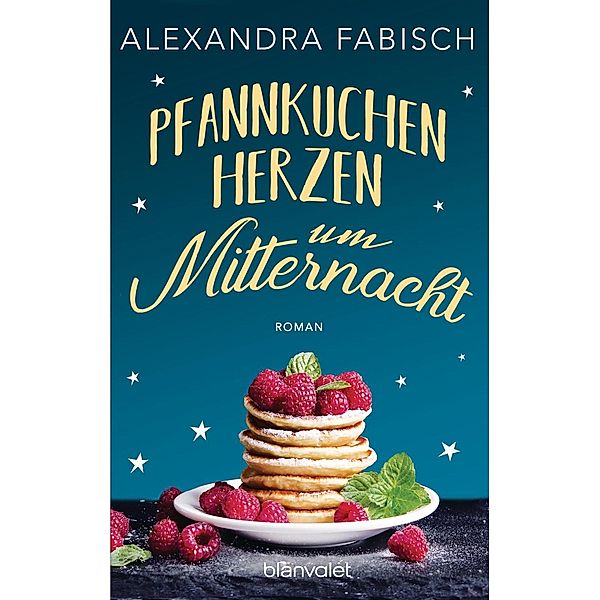 Pfannkuchenherzen um Mitternacht, Alexandra Fabisch