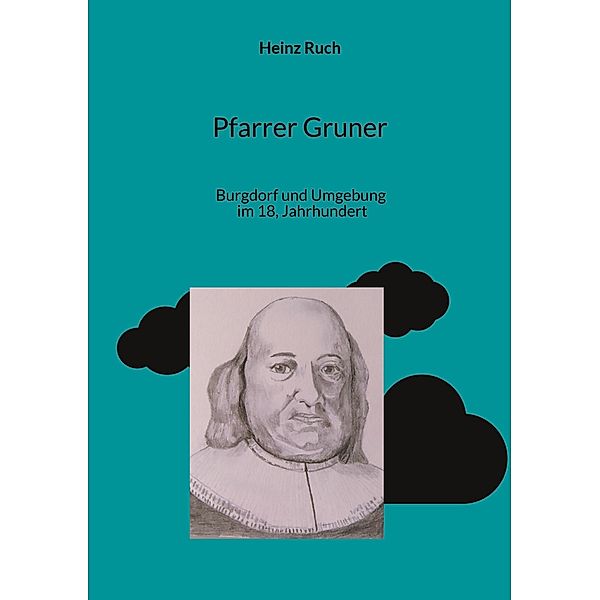 Pfarrer Gruner, Heinz Ruch