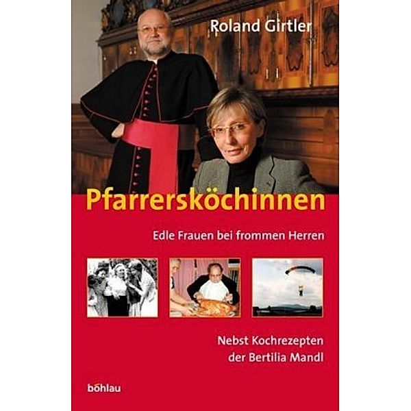 Pfarrersköchinnen, Roland Girtler