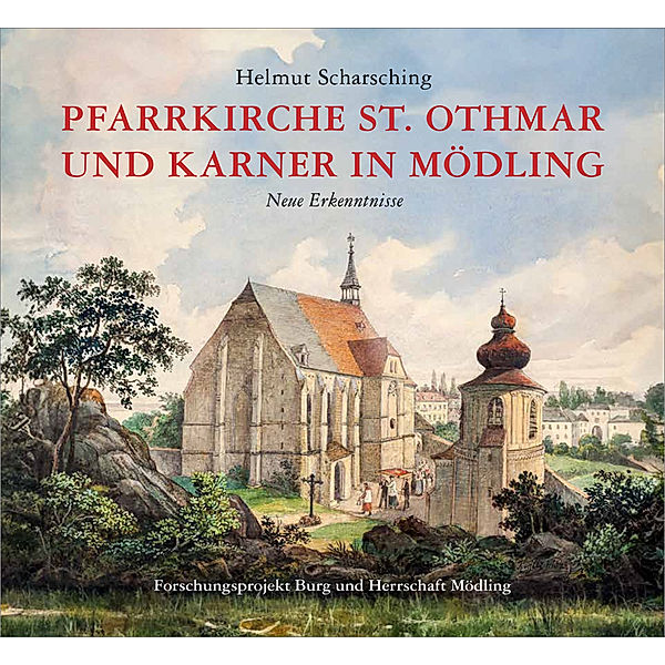 Pfarrkirche St. Othmar und Karner in Mödling, Helmut Scharsching