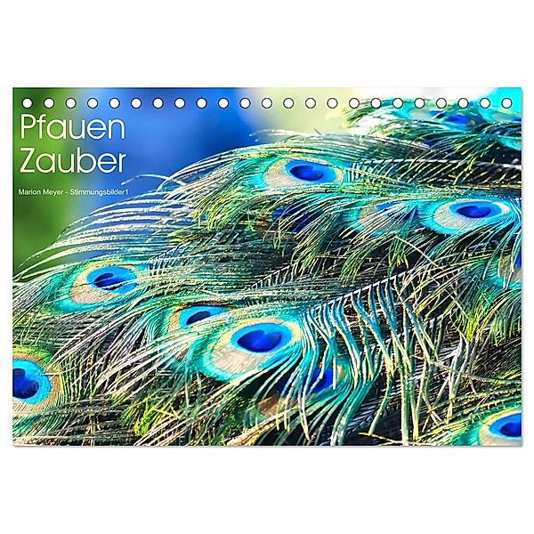 Pfauen Zauber (Tischkalender 2024 DIN A5 quer), CALVENDO Monatskalender, Marion Meyer - Stimmungsbilder1