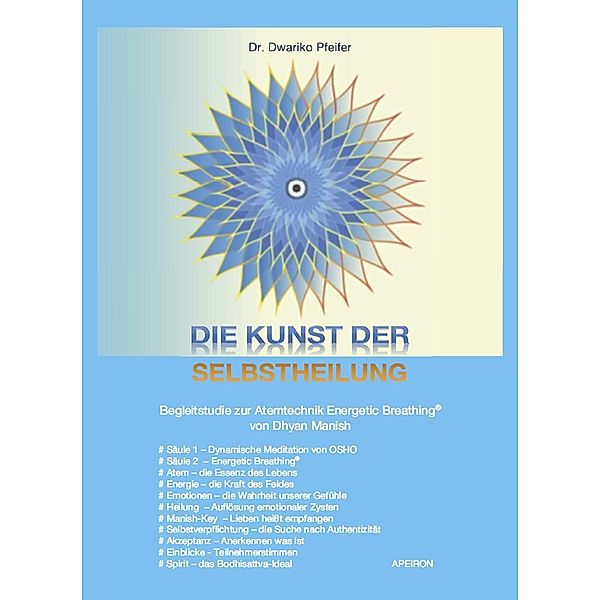 Pfeifer, D: Kunst der Selbstheilung, Dwariko Pfeifer