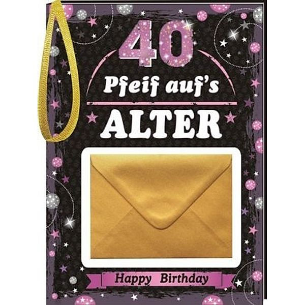 Pfeiff aufs Alter Frauen 40, mit Umschlag