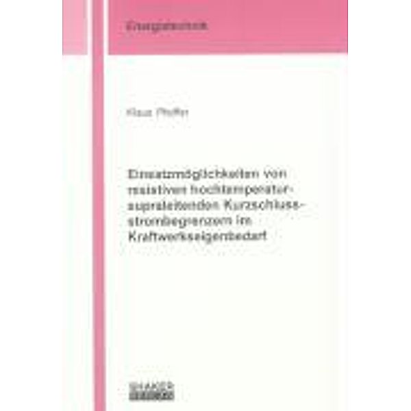 Pfeiffer, K: Einsatzmöglichkeiten von resistiven hochtempera, Klaus Pfeiffer