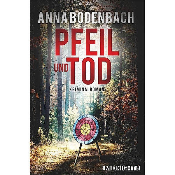 Pfeil und Tod, Anna Bodenbach