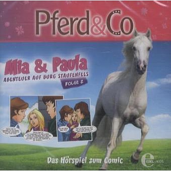 Pferd & Co., Mia und Paula - Abenteuer auf Burg Staufenfels, 1 Audio-CD, V.a.