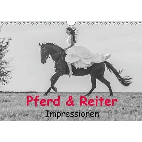 Pferd & Reiter - Impressionen (Wandkalender 2016 DIN A4 quer), Yvonne Obermüller