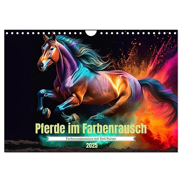 Pferde im Farbenrausch (Wandkalender 2025 DIN A4 quer), CALVENDO Monatskalender, Calvendo, Fotodesign Verena Scholze